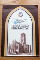 The Parish Church of Saint Laurence: A History and a Guide (Historic Ludlow).