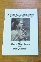A Walk around Silverton - Mary Webb's Shrewsbury.