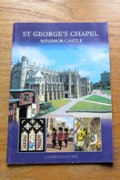 St George's Chapel, Windsor Castle.