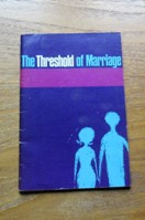 The Threshold of Marriage.