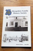 The Journal of the Shropshire Family History Society - Vol 34 Part 2 - June 2013.