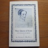 Mary Queen of Scots: The Daughter of Debate.