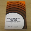 Structuralist Poetics: Structuralism, Linguistics and the Study of Literature.