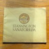 Stannington Sanatorium: The First British Sanatorium for Tuberculous Children.