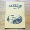 A Guide to Eskdale Mill and its History.