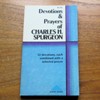 Devotions and Prayers of Charles H Spurgeon.