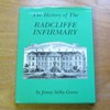 The History of the Radcliffe Infirmary.